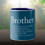 Cool Fun Brother Definition Saying Blue Two-Tone Coffee Mug<br><div class="desc">Personalise for your special brother to create a unique gift. A perfect way to show him how amazing he is every day. You can even customise the background to their favourite colour. Designed by Thisisnotme©</div>