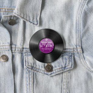 Cool fun custom text retro vintage vinyl record, 7.5 cm round badge