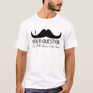 Cool fun I moustache you a question Black and Whit T-Shirt