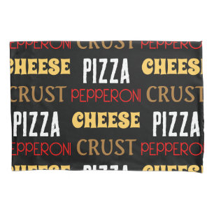 Cool fun pizza pepperoni cheese crust text pattern pillowcase