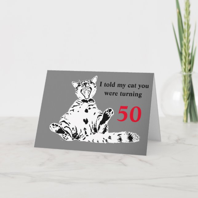 Cool Funny Cat 50th Birthday Card (Front)
