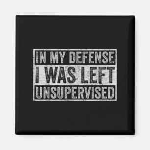 Cool Funny Men Graphic in Defence was Left Magnet