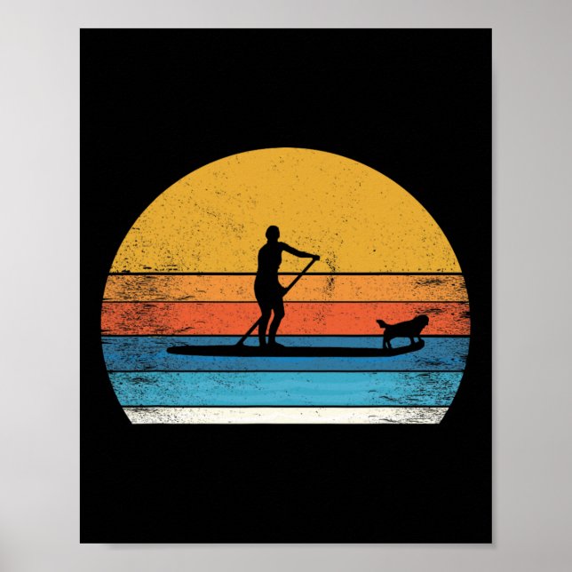 Cool Funny Stand Up Paddle Board Dog Sup Paddling  Poster (Front)