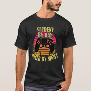 Cool Gaming Student By Day Gamer By Night Quote 11 T-Shirt