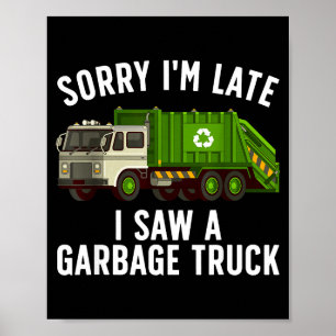 Cool Garbage Truck Art For Men Women Kids Garbage  Poster