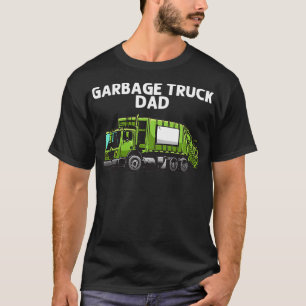 Cool Garbage Truck For Dad Men Father Trash Waste T-Shirt