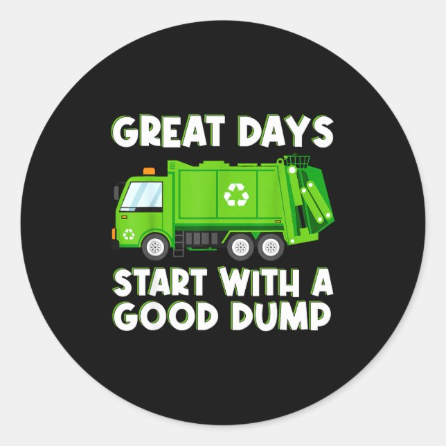 Cool Garbage Truck Good Dump Truck Men Kids Boys T Classic Round Sticker (Front)