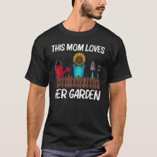 Cool Gardening For Mum Mother Gardener Garden T-Shirt