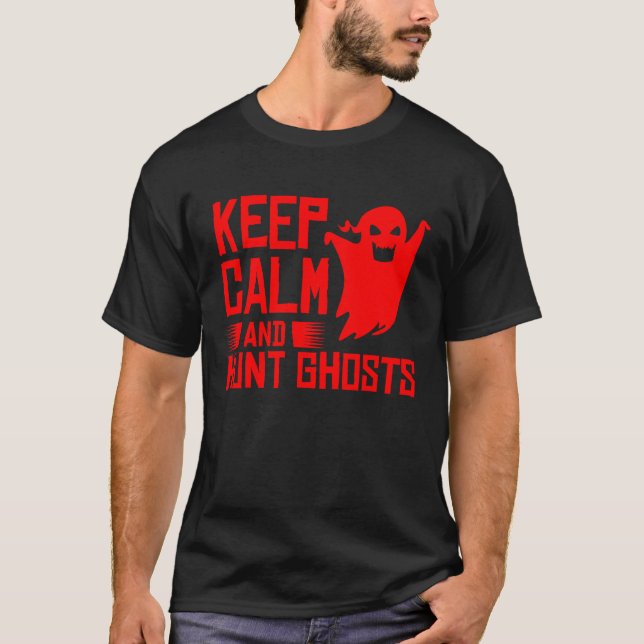 Cool Ghost Hunter   Hunt Ghost Hunting Halloween T-Shirt (Front)