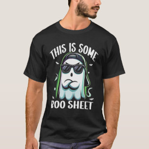 Cool Ghost This Is Some Boo Sheet Funny Halloween T-Shirt