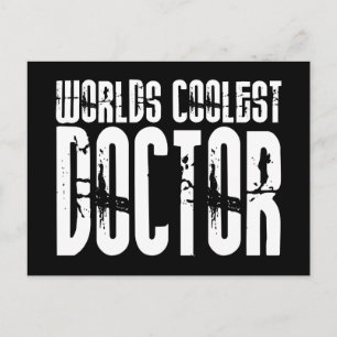 Cool Gifts for Doctors : Worlds Coolest Doctor Postcard