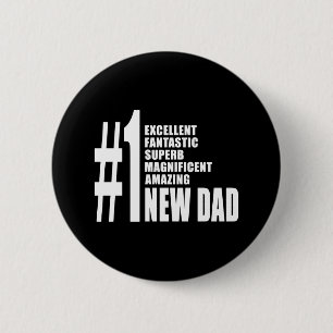 Cool Gifts for New Dads : Number One New Dad 6 Cm Round Badge