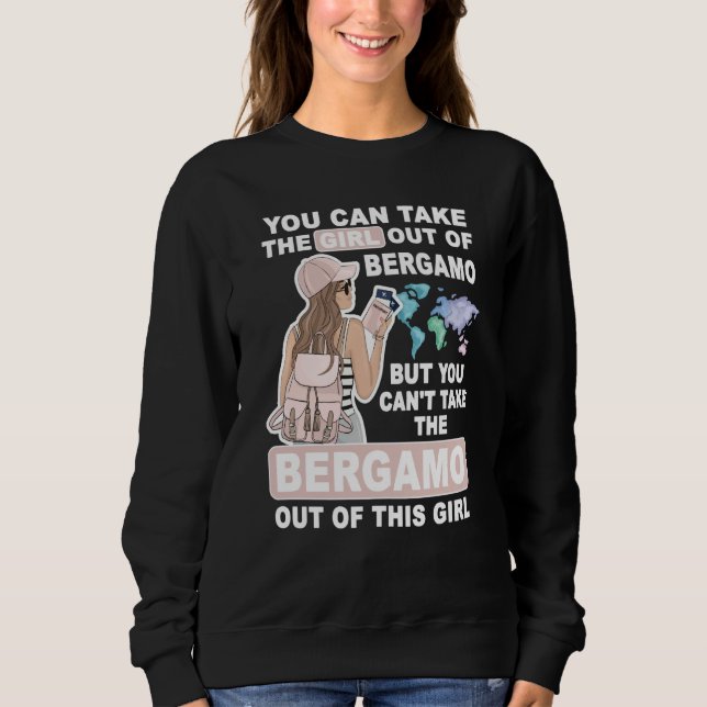 Cool Girl from Bergamo City Proud Bergamo Girl Sweatshirt (Front)