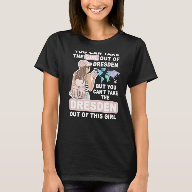 Cool Girl from Dresden City Proud Dresden Girl T-Shirt (Front)