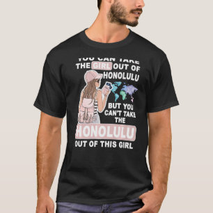 Cool Girl from Honolulu City  Proud Honolulu Girl T-Shirt