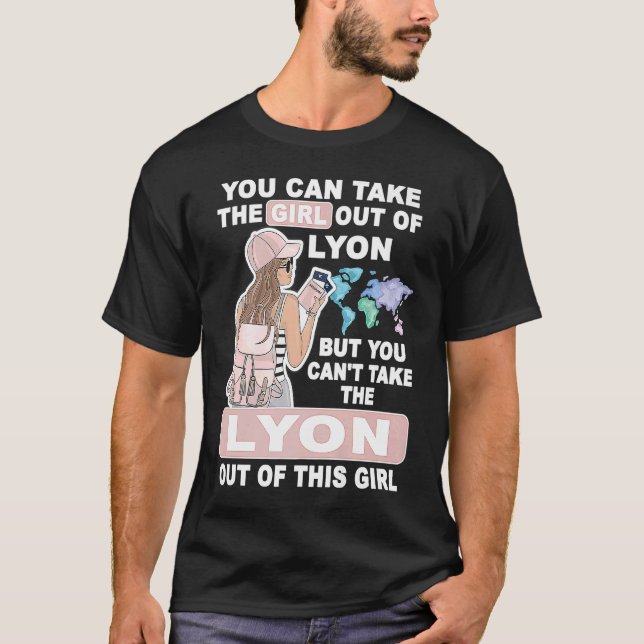 Cool Girl from Lyon City Proud Lyon Girl T-Shirt (Front)