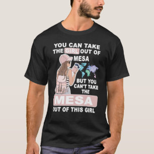 Cool Girl from Mesa City  Proud Mesa Girl T-Shirt