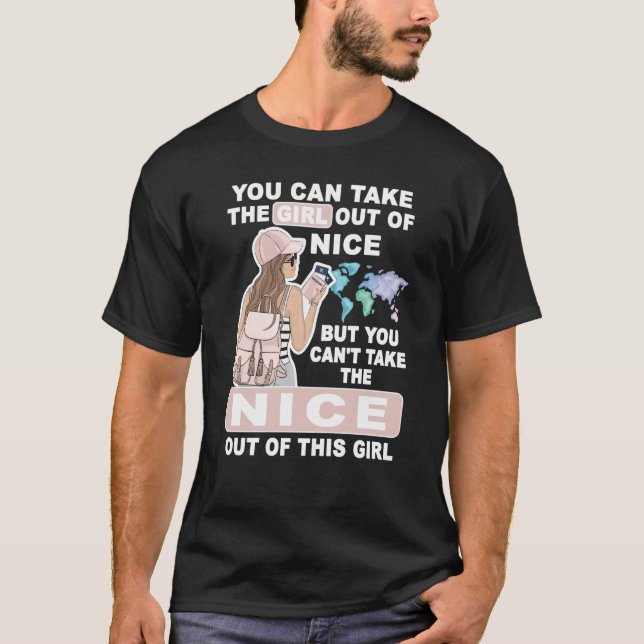 Cool Girl from Nice City Proud Nice Girl T-Shirt (Front)