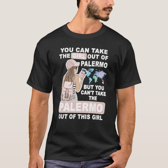 Cool Girl from Palermo City Proud Palermo Girl T-Shirt (Front)