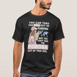 Cool Girl from Pomona City Proud Pomona Girl T-Shirt