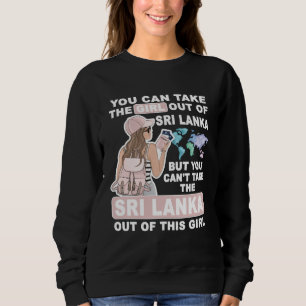Cool Girl from Sri Lanka  Proud Sri Lanka Girl Sweatshirt