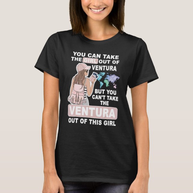 Cool Girl from Ventura City  Proud Ventura Girl T-Shirt (Front)