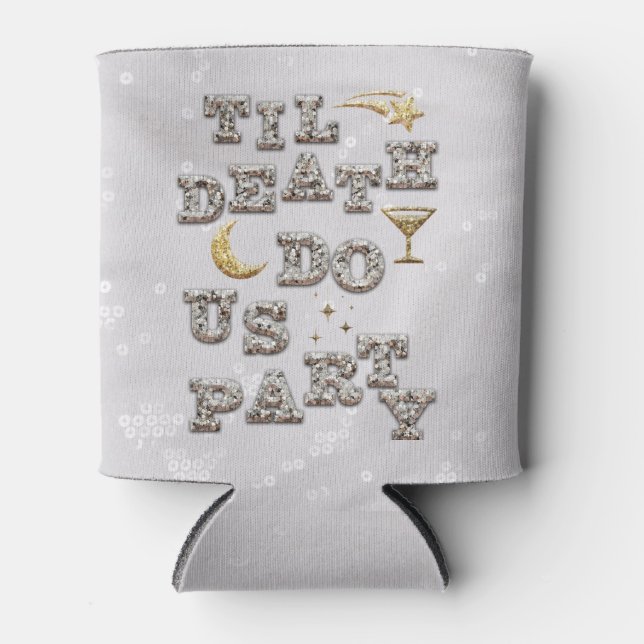 Cool Girl Glam Glitter Metallic Disco Bachelorette Can Cooler (Front)