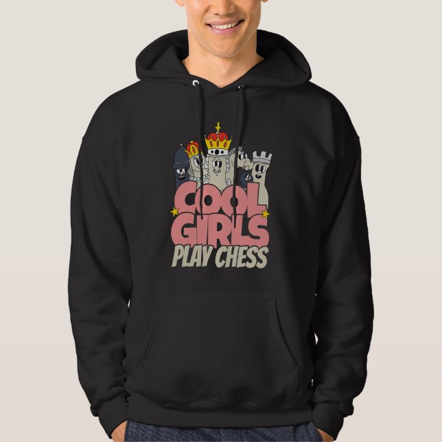Cool girls play chess   chess saying chess player hoodie (Front)