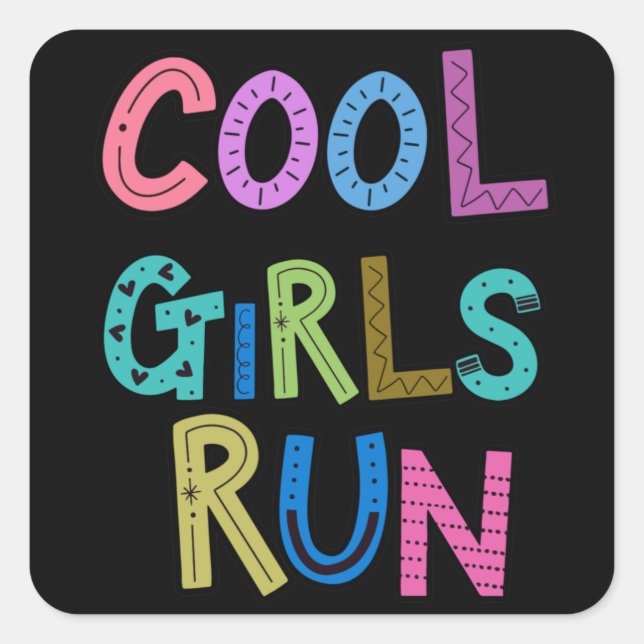 Cool Girls Run Runners Running Lover Womens Kids Square Sticker (Front)