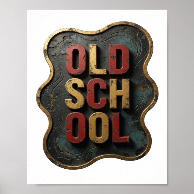 Cool Gold OLD SCHOOL Print (Front)