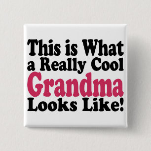 Cool Grandma 15 Cm Square Badge
