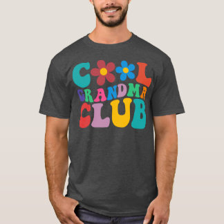 Cool Grandma Club Mothers Day T-Shirt