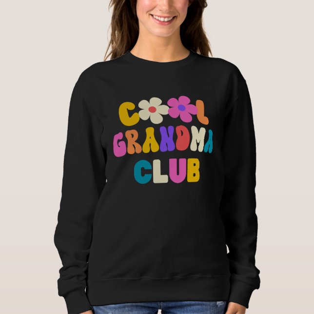 Cool Grandma Club Sweatshirt (Front)