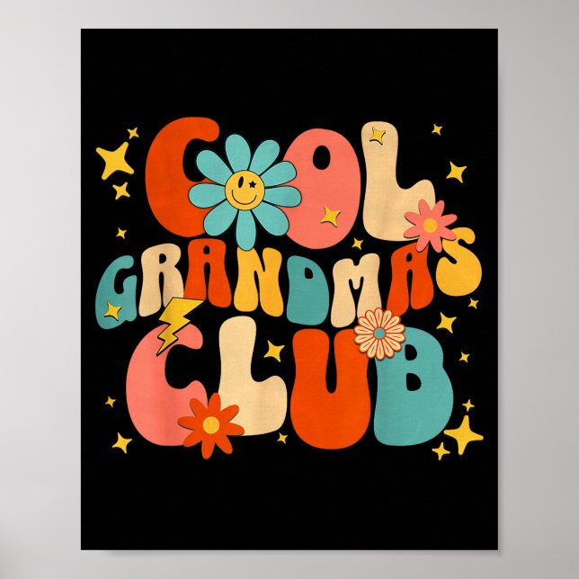 Cool Grandmas Club Groovy Retro Funny New Grandma  Poster (Front)