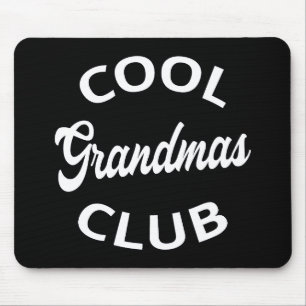Cool Grandmas Club I Mouse Pad