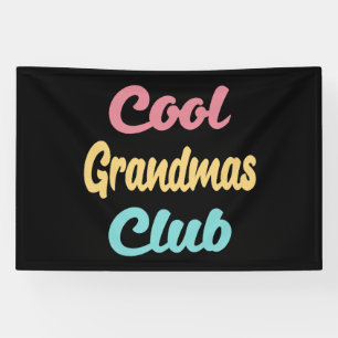 Cool Grandmas Club II Banner