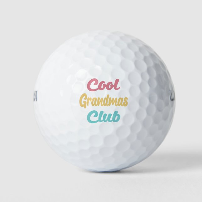 Cool Grandmas Club II Golf Balls (Front)