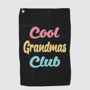 Cool Grandmas Club II Golf Towel