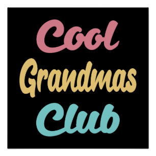 Cool Grandmas Club II Poster
