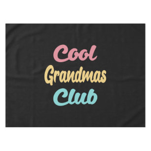 Cool Grandmas Club II Tablecloth