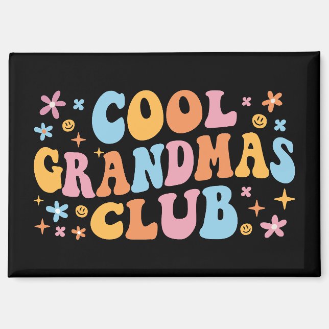 Cool Grandmas Club III Magnet (Front)