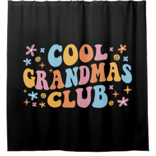 Cool Grandmas Club III Shower Curtain