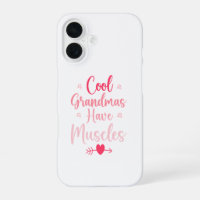 Cool Grandmas Have Muscles