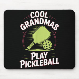 Cool grandmas play pickleball funny pickleball mouse pad