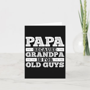 Cool Grandpa Art For Men Grandfather Papa Parent F Card