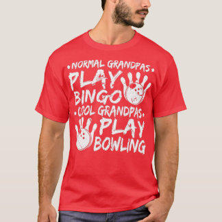 Cool Grandpas Bowling Fathers Day Bowler T T-Shirt