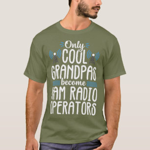 Cool Grandpas Ham Radio Operator Amateur Radio T-Shirt
