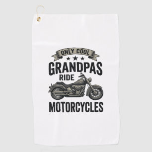 Cool Grandpas Ride Motorcycles Vintage Biker Shirt Golf Towel