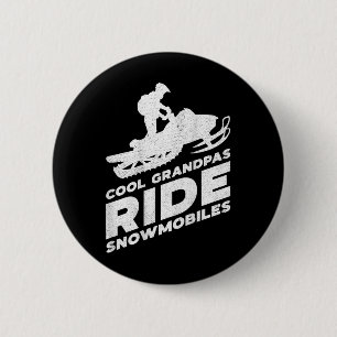 Cool Grandpas Ride Snowmobiles - Motor Sled ( On B 6 Cm Round Badge