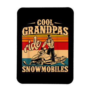 Cool Grandpas rides Snowmobiles Snowmobile Snowmob Magnet